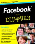 FACEBOOK PARA DUMMIES de SANAGUSTIN, EVA  ACED, CRISTINA 