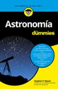 ASTRONOMIA PARA DUMMIES di MARAN, STEPHEN P. 