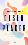 DESEO Y PLACER di MORGADO BERNAL, IGNACIO 