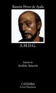 A. M. D. G. (2 ED.) de PEREZ DE AYALA, RAMON 