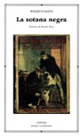LA SOTANA NEGRA de COLLINS, WILKIE 