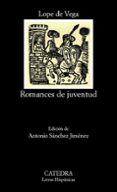 ROMANCES DE JUVENTUD de LOPE DE VEGA Y CARPIO, FELIX 