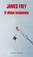 EL ULTIMO TESTAMENTO di FREY, JAMES 