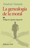 LA GENEALOGIA DE LA MORAL de NIETZSCHE, FRIEDRICH 