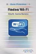 REDES WI-FI ( GUIA PRACTICA) de GARCIA SERRANO, ALBERTO 