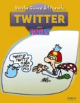 TWITTER (TORPES 2.0) de GOMEZ DEL POZUELO, NATALIA 