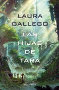 LAS HIJAS DE TARA de GALLEGO, LAURA 