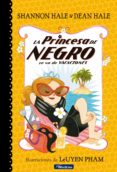 LA PRINCESA DE NEGRO SE VA DE VACACIONES de HALE, SHANNON 