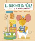 EL RATONCITO PEREZ Y EL DIENTE PERDIDO de RONDA, MAGELA 