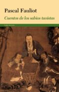 CUENTOS DE LOS SABIOS TAOISTAS de FAULIOT, PASCAL 