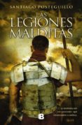 LAS LEGIONES MALDITAS (AFRICANUS - LIBRO II) de POSTEGUILLO, SANTIAGO 