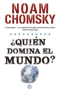 QUIEN DOMINA EL MUNDO? de CHOMSKY, NOAM 