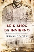 SEIS AOS DE INVIERNO de GARI, FERNANDO 