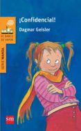 CONFIDENCIAL! de GEISLER, DAGMAR 