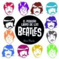 EL PEQUEO LIBRO DE LOS BEATLES de BOURHIS, HERVE 
