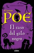 EL JOVEN POE 6 :EL CASO DEL GATO NEGRO de CANALS, CUCA 