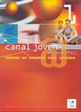 CANAL JOVEN EN ESPAOL 1 di VV.AA. 