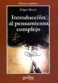 INTRODUCCION AL PENSAMIENTO COMPLEJO di MORIN, EDGAR 