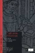 TRADICIONES DISCURSIVAS: EDICION DE TEXTOS ORALES Y ESCRITOS di SANTIAGO, RAMON  VALENCIANO, ANA 