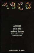 ANTOLOGIA DE LA LIRICA MEDIEVAL FRANCESA di VV.AA. 