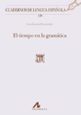 EL TIEMPO EN LA GRAMATICA di GARCIA FERNANDEZ, LUIS 