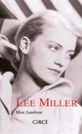 LEE MILLER di LAMBRON, MARC 