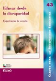 EDUCAR DESDE LA DISCAPACIDAD di VV.AA. 