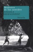 MUDANZA DE LOS SENTIDOS de HERNANDEZ, ANGELA 