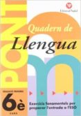 Portada de Pont Llengua 6º Educacio Primaria 3 Cicle Quadern