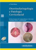 OTORRINOLARINGOLOGIA Y PATOLOGIA CERVICOFACIAL di POCH BROTO, JOAQUIN 