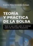 TEORIA Y PRACTICA DE LA BOLSA di PEREZ FERNANDEZ TENLLADO, R. 