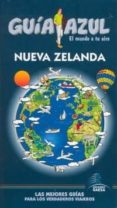 NUEVA ZELANDA 2011 (GUIA AZUL) di VV.AA. 