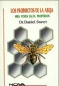 LOS PRODUCTOS DE LA ABEJA di BONET, DANIEL 