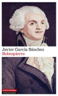 ROBESPIERRE de GARCIA SANCHEZ, JAVIER 