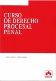 CURSO DE DERECHO PROCESAL PENAL de TOME GARCIA, JOSE ANTONIO 
