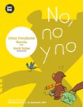 NO, NO Y NO (BAMB) de FERNANDEZ GARCIA, CESAR 