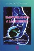 EMPODERANDO A LAS MUJERES di TANESSE NOGUEIRA , ADRIANA 
