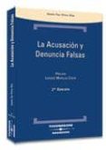 LA ACUSACION Y DENUNCIA FALSAS de PEREZ RUA, MARIA PAZ 