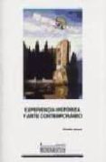 EXPERIENCIA HISTORICA Y ARTE CONTEMPORANEO de JARQUE, VICENTE 