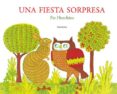 UNA FIESTA SORPRESA di HUTCHINS, PAT 