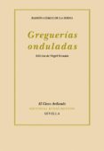 GREGUERIAS ONDULADAS de GOMEZ DE LA SERNA, RAMON 