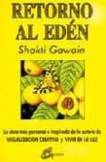 RETORNO AL EDEN de GAWAIN, SHAKTI 