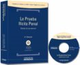 LA PRUEBA ILICITA PENAL. ESTUDIO JURISPRUDENCIAL de URBANO CASTRILLO, EDUARDO DE 