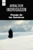 PASAJE DE LAS SOMBRAS de INDRIDASON, ARNALDUR 