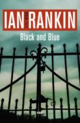 BLACK AND BLUE (SERIE JOHN REBUS 8) de RANKIN, IAN 