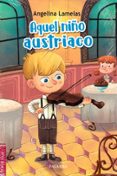 AQUEL NIO AUSTRIACO di LAMELAS, ANGELINA 