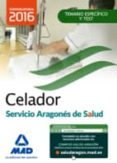 CELADOR DEL SERVICIO ARAGONES DE SALUD(SALUD-ARAGON). TEMARIO MATERIA ESPECIFICA Y TEST di VV.AA. 