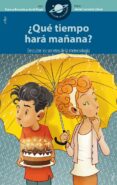 QUE TIEMPO HARA MAANA? de BROSETA, TERESA 