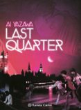 LAST QUARTER (INTEGRAL) de YAZAWA, AI 