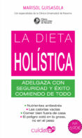 LA DIETA HOLSTICA de GUISASOLA, MARISOL 